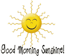 good morning sunshine sun smile