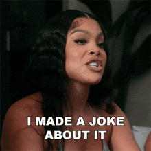 I Made A Joke About It Basketball Wives Orlando GIF - I Made A Joke About It Basketball Wives Orlando I Was Joking GIFs