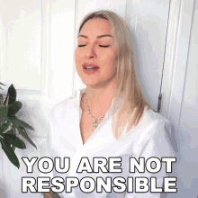 You Are Not Responsible Tracy Kiss GIF - You Are Not Responsible Tracy Kiss Its Not Your Fault GIFs