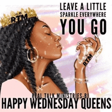 a picture of a woman with a crown on her head and the words leave a little sparkle everywhere you go