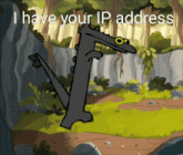 a cartoon says i have your ip address on the bottom of it