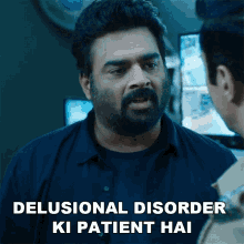 Delusional Disorder Ki Patient Hai R Madhavan GIF - Delusional Disorder Ki Patient Hai R Madhavan Dhokha Round D Corner GIFs