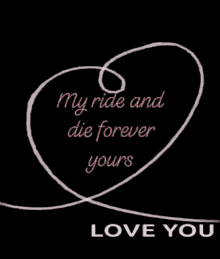 My Ride And Die Forever Yours Love You GIF - My Ride And Die Forever Yours Ride And Die Love You GIFs