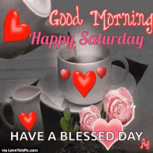 Good Morning Saturday GIF - Good Morning Saturday Have A Blessed Day GIFs
