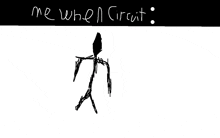 a black and white drawing of a stick figure on a white background .