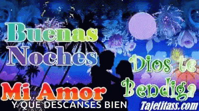 Buenas Noches Mi Amor GIF - Buenas Noches Mi Amor Dios Te Bendiga -  Discover & Share GIFs