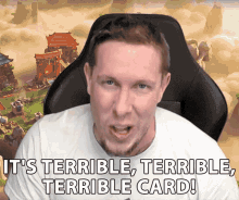 Its Terrible Terrible Terrible Card Awful Card GIF - Its Terrible Terrible Terrible Card Awful Card Terrible Card GIFs