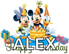 mickey mouse minnie mouse and donald duck are celebrating alex 's birthday with a cake and presents