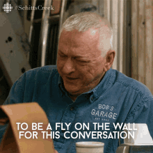 To Be A Fly On The Wall For This Conversation Bob GIF - To Be A Fly On The Wall For This Conversation Bob Bob Currie GIFs