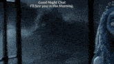 a picture of a corpse bride with the words good night chat i 'll see you in the morning