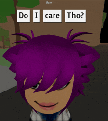 a cartoon character with purple hair has the words do i care tho written above his head