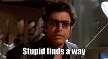 Stupid Finds A Way Jurassic Park GIF - Stupid Finds A Way Jurassic Park GIFs
