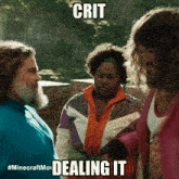 a group of people standing next to each other with the caption crit dealing it above them