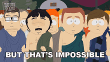 But Thats Impossible Randy Marsh GIF - But Thats Impossible Randy Marsh South Park GIFs