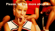 Please Tell Me More A Bout It Brittany GIF