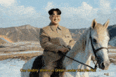 a man riding a horse with the caption our destiny shines in great leader kim ha ru