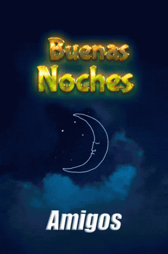 Buenas Noches Amigos GIF - Buenas Noches Amigos Buena Noches - Discover &  Share GIFs