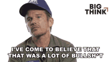 Ive Come To Believe That That Was A Lot Of Bullcrap Ethan Hawke GIF - Ive Come To Believe That That Was A Lot Of Bullcrap Ethan Hawke Big Think GIFs