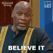 Believe It Efe GIF - Believe It Efe Assisted Living GIFs