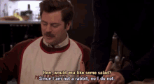 Ron Would You Like Some Salad GIF - Ron Would You Like Some Salad Not A Rabbit GIFs