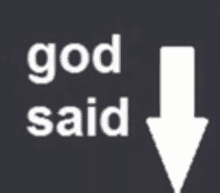 God Said GIF - God Said Arrow GIFs