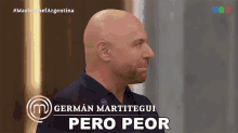 Pero Peor Germán Martitegui GIF - Pero Peor Germán Martitegui Masterchef Argentina GIFs