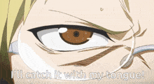 a cartoon of a boy sticking his tongue out with the words " i 'll catch it with my tongue "
