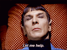 a man laying on a bed with his eyes closed and the words let me help above his head