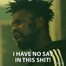 I Have No Say In This Shit Fontaine GIF - I Have No Say In This Shit Fontaine John Boyega GIFs