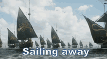 Sail Away GIF - Sail Away Sailing Away Got GIFs