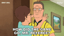a cartoon of a man and a woman with the words how did the game go mr. referee
