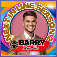 next in line season 2 barry magic 8 elite is advertised on a colorful background