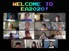 a group of people on a video call with the words welcome to ea2020 written above them
