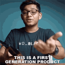 This Is A First Generation Product Anubhavroy GIF - This Is A First Generation Product Anubhavroy First Gen GIFs