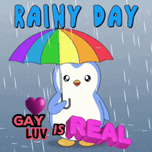 a penguin holding a rainbow colored umbrella says rainy day