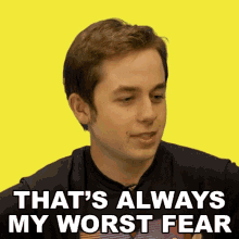 Thats Always My Worst Fear Jhbteam GIF - Thats Always My Worst Fear Jhbteam James GIFs