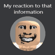 My Reaction To That Information My Reaction To That Information Meme GIF - My Reaction To That Information My Reaction To That Information Meme Who Asked GIFs