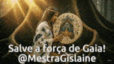 a painting of a woman holding a drum with the words salve a forca de gaia