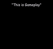 a black and white photo of a dog with the words " this is gameplay " below it