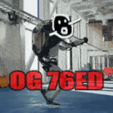 a picture of a robot with the words og 76ed on the bottom