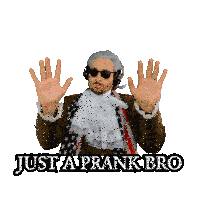 a man in a costume with the words just a prank bro