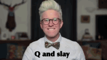 Another Q And Slay GIF - Q And Slay Tyler Oakley GIFs