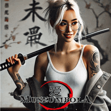 a woman holding a samurai sword in front of a sign that says museumbola