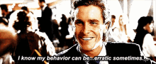 With That Smile..I Dont Really Give A Shit!^^ GIF - American Psycho Christian Bale My Behavior GIFs