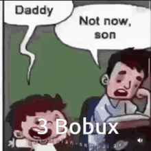 Lol Bobux GIF - Lol Bobux Not Now Son GIFs