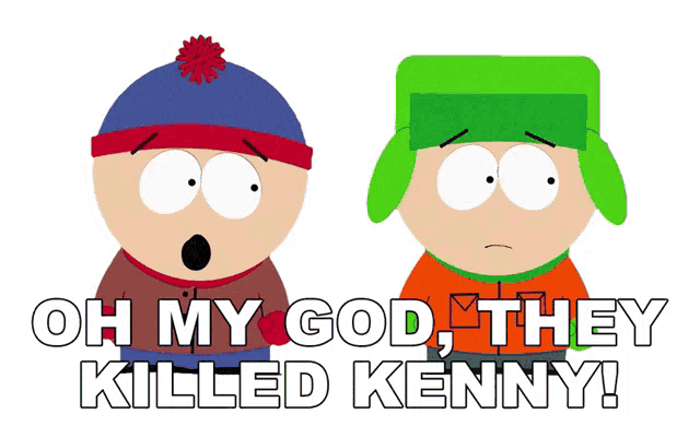 oh-my-god-they-killed-kenny-you-bastards.png