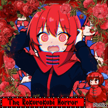 a picture of a girl with red hair is surrounded by red roses and the words the rokurokubi horror