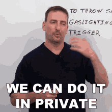 We Can Do It In Private Adam GIF - We Can Do It In Private Adam Engvid GIFs