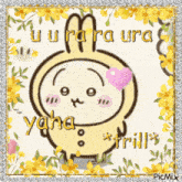 a picture of a rabbit with flowers and the words " u u ra ura " on it