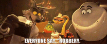 The Bad Guys Everyone Say Robbery GIF - The Bad Guys Everyone Say Robbery Robbery GIFs